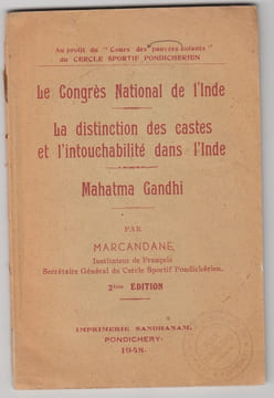 PONDICHERY:LE CONGRES NATIONAL DE L'INDE - la distiction des castes et l'intouchabilité dans l'Inde - Mahatma Gandhi . MARCANDANE Mahatma Gandhi