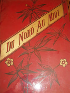 DU NORD AU MIDI - zigzags et impressions d'un touriste