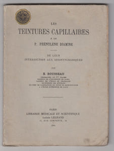Les teintures capillaires à la phényléne diamine ,de leur interdiction aux idiosyncrasiques.