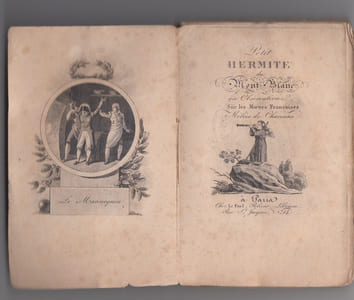 Petit hermite du Mont-Blanc, ou observations sur les moeurs françaises mêlées de chansons