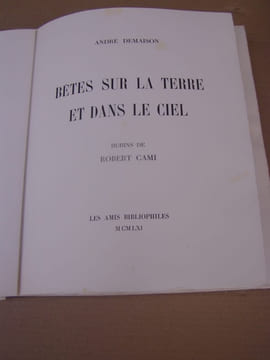 BETES SUR LA TERRE ET DANS LE CIEL - burins de Robert CAMI . DEMAISON A. -