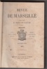 Revue de Marseille ,fondée et publiée au profit des pauvres 3e année 1857,année complete,. Collectif