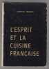 L'esprit et la cuisine française.. BERNARD, Christian 