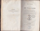 Lettres inedites a Mademoiselle Quinault,à M. d'Argental, au président Hénault, à M. Damilaville, à Madame d'Epinay, et autres personnages ...