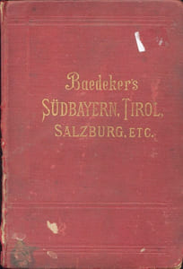 BAEDEKER'S SUDBAYERN, TIROL, SALZBURG, ETC (IN GERMAN)
