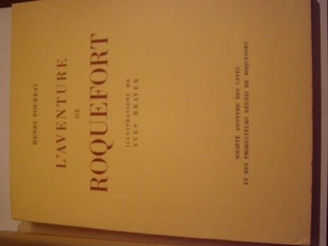 L'aventure de Roquefort, illustrations de Yves BRAYER, gravées sur bois en couleurs par Gérard ANGIOLINI. . [Brayer]-POURRAT (Henri). 