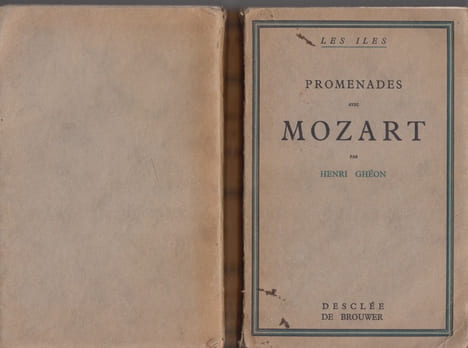 PROMENADES AVEC MOZART - l'homme, l'oeuvre, le pays . GHEON , Henri
