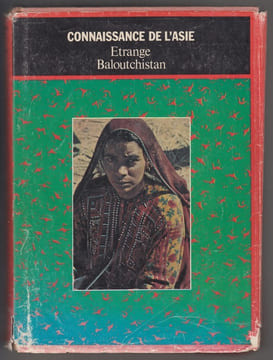 Etrange Baloutchistan . BALSAN (François)