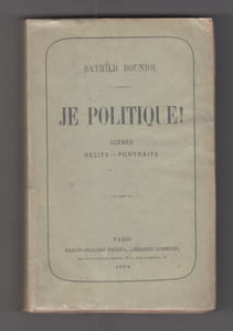 Je politique ! scènes, récits, portraits