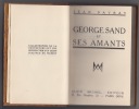 George Sand Et Ses Amants.. Davray (J. ).[Sand (G. )]