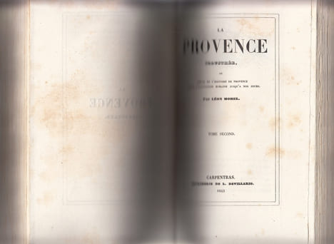 LA PROVENCE ILLUSTREE ou précis de l'histoire de Provence depuis l'occupation romaine jusqu'à nos jours. MOREL Léon