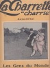 La Charrette Charrie Numero 3 : LES GENS DU MONDE,dessins d'Abel Faivre,texte par Fernand Vanderem et Pierre Veber. LA CHARRETTE "CHARRIE" ...