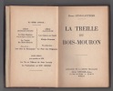 La Treille du Bois-Mouron.. Leon-Gauthier, Pierre