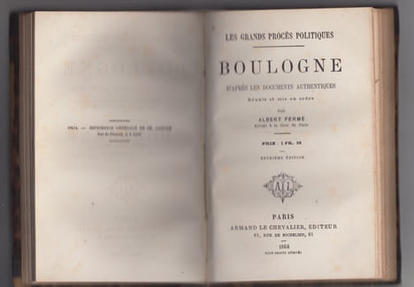 Grands procès politiques (les) Strasbourg d'après les documents authentiques, Boulogne d'après les documents authentiques . FERME Albert