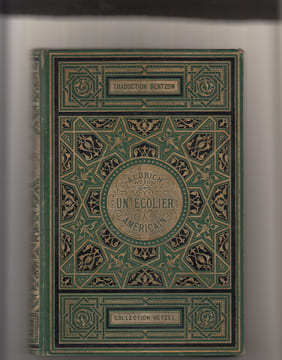 Un écolier américain. Traduit de l'anglais par Th. Bentzon avec autorisation de l'auteur. Dessins par J. Davis.. BAILEY ALDRICH, T.