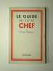 Le guide du jeune chef.. BAILLY Louis