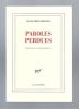 Paroles perdues. Envoi de l'auteur.. ROMANES Alexandre