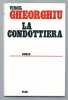 La Condottiera. Roman. Envoi de l'auteur. . GHEORGHIU Virgil