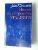 Histoire du phénomène stalinien. Envoi de l'auteur. Elleinstein Jean 