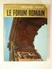 Le Forum Romain. GRANT Michael, FORMAN Werner