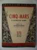 Cinq-Mars. . VIGNY Alfred de, POPINEAU