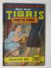 Tigris. Crime de femme.. ALLAIN Marcel, M. Gourdon