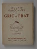Oeuvres gasconnes de Gric dé Prat. EO. Gric dé Prat (pseud. de Roger Romefort)