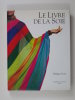 Le Livre de la soie. Scott Philippa 