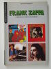 Frank Zappa. Chronique discographique.. Delbrouck Christophe 