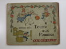 Histoire d'une tourte aux pommes.. Greenaway Kate