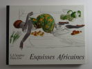 Esquisses Africaines . Erni Hans , Senghor, L.S.