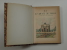 Le Charme de Paris. 3 tomes. PILON E., Gosset L., 