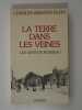 La Terre dans les veines. Les Gens de Huisseau.. Klein Charles-Armand