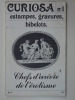 Curiosa. Chefs d'oeuvre de l'érotisme. Estampes, gravures, bibelots. N°1. 