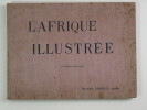 Autour du Monde. L'Afrique illustrée. Planches couleurs.. 