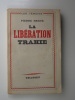 La Liberation trahie. HERVÉ Pierre