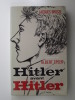 Hitler avant Hitler. Brosse Jacques