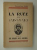 La ruée sur Saint-Malo - La Banlieue sous les bombes. AUBRY Paul (Dr)