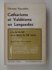 Catharisme et valdéisme en Languedoc. Thouzellier, Christine