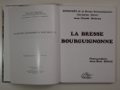 La Bresse bourguignonne - La Bresse de l'Ain. Coffret 2 volumes. Duret C., Moireau J.C., Paquelier T.