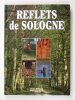 Reflets de Sologne. Bardon Gérard