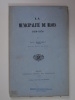 La Municipalité de Blois 1850-1870.. RIFFAULT Eugène