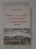 Amboise et sa région entre Révolution et Contre-Révolution 1789-1800. FROGER Jean-Pierre