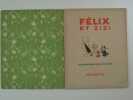 Félix et Zizi. Édition originale. SULLIVAN Pat