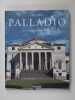 Andrea Palladio. Thomas Pape, Manfred Wundram, Paolo Marton