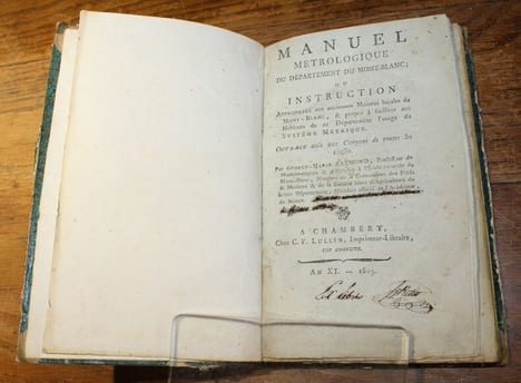 Manuel métrologique du département du Mont-Blanc, ou Instruction appropriée aux anciennes Mesures locales du Mont-Blanc, & propre à faciliter aux ...