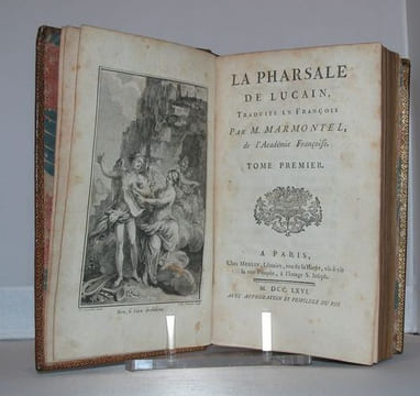 La Pharsale de Lucain. Traduite en François par M. Marmontel de l'Académie Françoise.. LUCAIN.