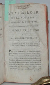 Réunion d'ouvrages sur la période révolutionnaire : Vrai miroir de la noblesse. Regardez-y, Bourgeois. 61 pp - Liste des noms des ci-devant nobles, nobles de race, robins, financiers, intrigans, et de tous les aspirans à la noblesse, ou escrocs d'icelle ; avec des notes sur leurs familles. Première et deuxième parties (sur 3), XXXII N°, 1793 - Tableau comparatif des demandes contenues dans les cahiers des trois ordres remis à MM. les députés aux Etats-Généraux, 1789. 196pp. - Testament de mort de Messire Thomas de Mahy de Favras, 16 pp. - Mémoire de M. de Latude, ingénieur, 1789, 31 pp.- Abrégé de la procédure criminelle instruite au Chatelet de Paris, 1790. 78 pp.