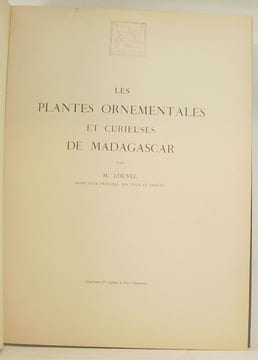 Atlas des plantes ornementales et curieuses de Madagascar, publié à l'occasion de l'Exposition coloniale internationale Paris 1931.. [MADAGASCAR] ...