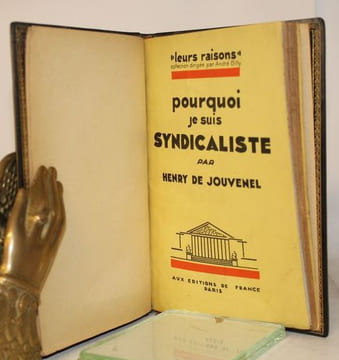 Pourquoi je suis syndicaliste. Avec une lettre manuscrite.. JOUVENEL (Henry de).